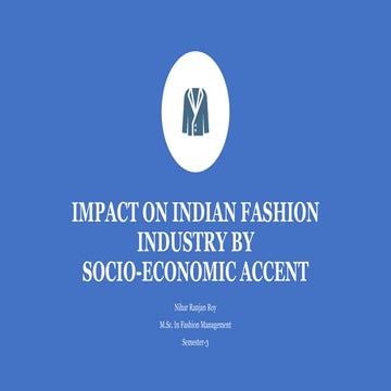 Impact on indian fashion industry by Socio-economic accent