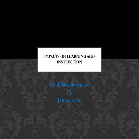 Impact on Student Learning and Instruction