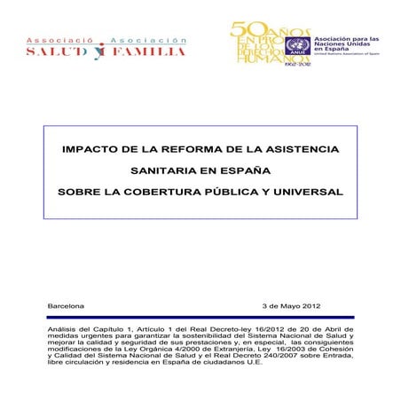 Impacto de la reforma de la asistencia sanitaria en España sobre la cobertura...
