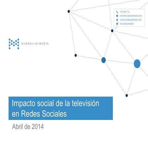 Impacto social de la televisión abril 2014