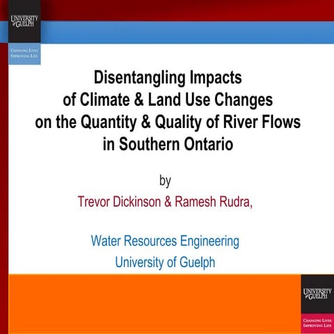 Disentangling Impacts of Climate & Land Use Change on Quantity ...