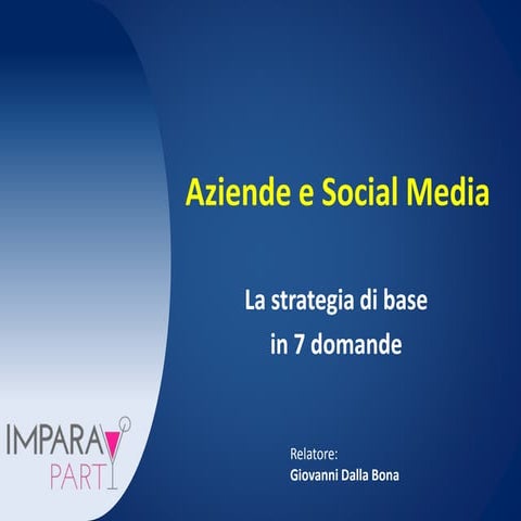 Aziende e social media: la strategia in 7 domande