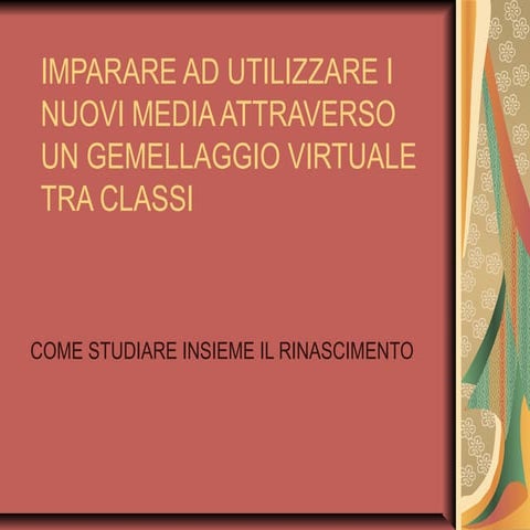 Imparare ad utilizzare i nuovi media attraverso un