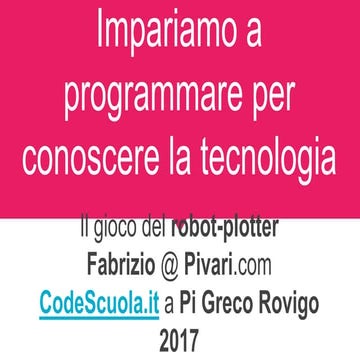 Impariamo a programmare per conoscere la tecnologia