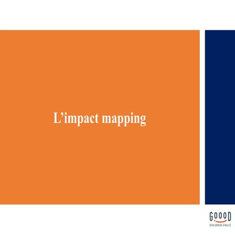 Présentation détaillée de l'Impact Mapping