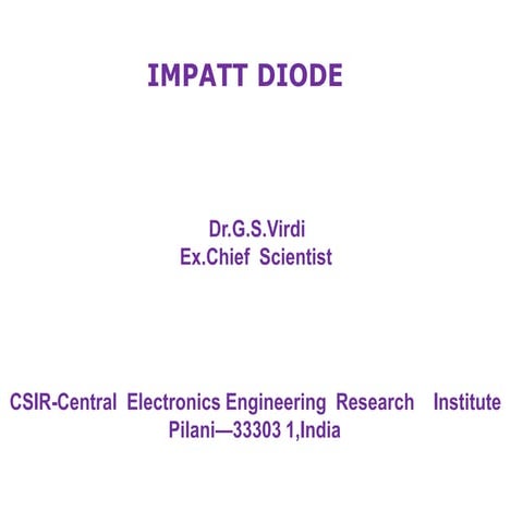 IMPATT Diodes: Theory, Construction, Operation, and Microwave Applications"
