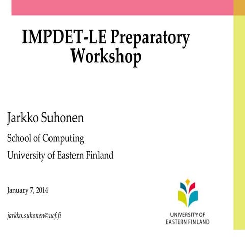Preparatory workshop, January 2014, Kick-off