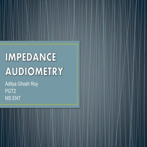 Impedance audiometry part 1
