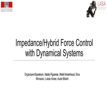 Lecture 3 - DS-based Impedance/Force Control