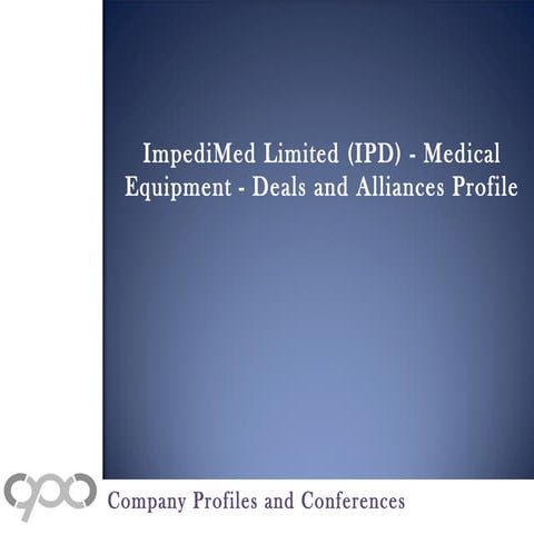 Impedi med limited (ipd)   medical equipment - deals and alliances profile