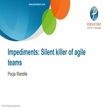 Impediments: Silent killer of agile teams
