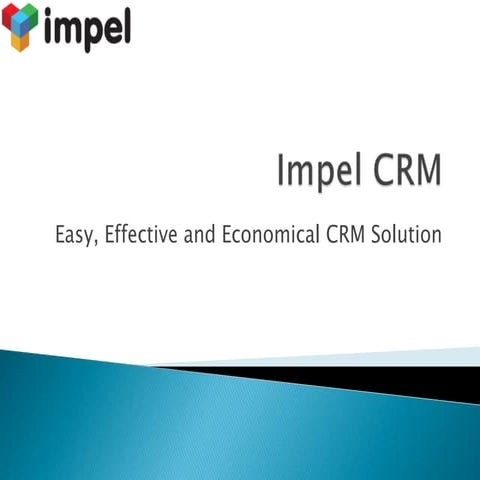 Impel CRM Overview