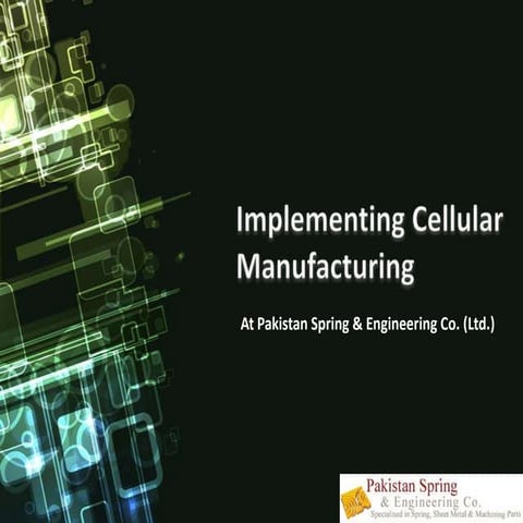 Impementing cellular manufacturing