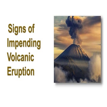 IMPENDING SIGNS OF VOLCANIC ERUPTION.pptx