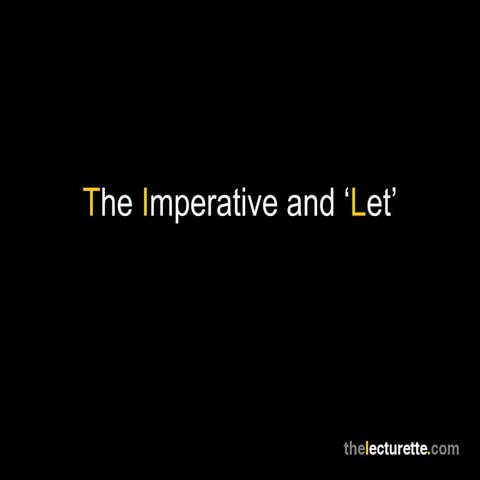 The Imperative and 'Let'