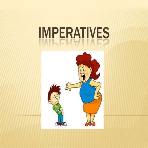 Imperatives