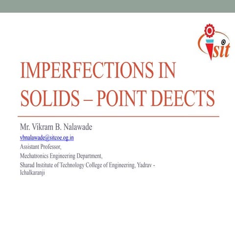 Imperfections in Solids - Point Defects.pptx