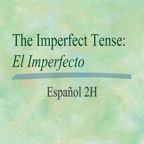 Imperfect tense