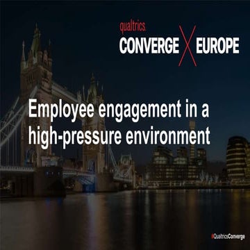 Employee engagement in a high-pressure environment