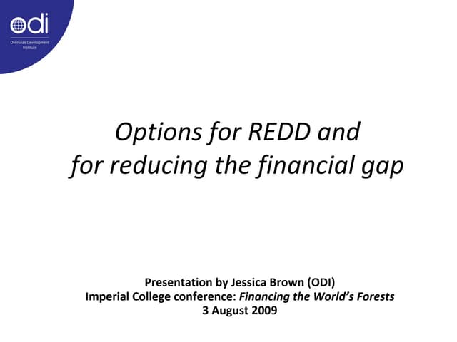 Financing the World's Forests: integrating markets and stakeholders