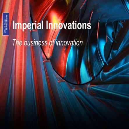 Short introduction to Imperial Innovations