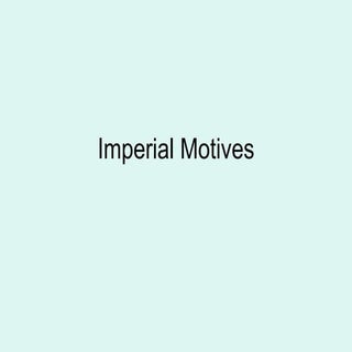 Imperial Motives