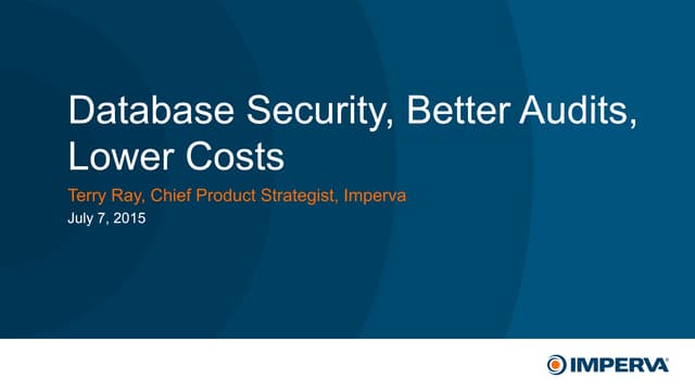 Database Security, Better Audits, L...