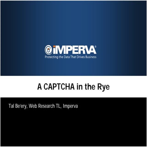 A CAPTCHA in the Rye