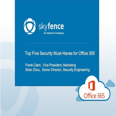 Top Five Security Must-Haves for Office 365