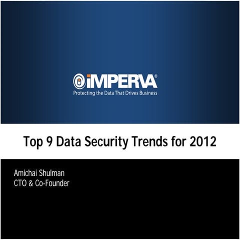 Top 9 Data Security Trends for 2012