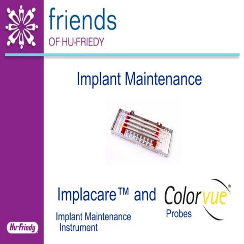 Implacare and Colorvue