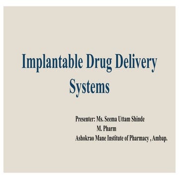 Implantable Drug Delivery Systems – Concepts, Types, and Applications