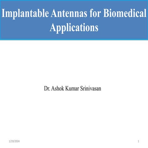 Implantable Antennas for Biomedical Applications
