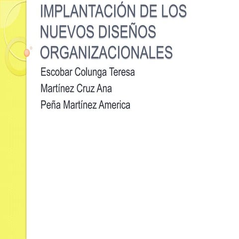 Implantación de los nuevos diseños organizacionales