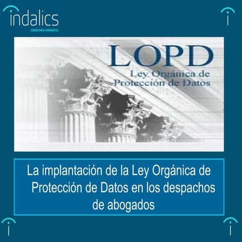 Implantación LOPD en despachos abogados
