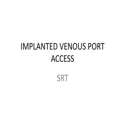 Implanted venous port access