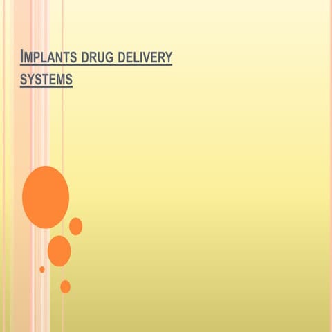 Ndds 6 Implantable Drug Delivery System | PPTX