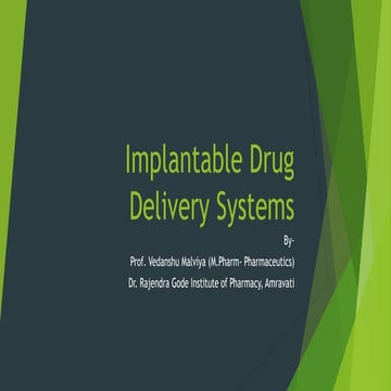 Implants- B.Pharm SEM 7- Novel Drug Delivery System