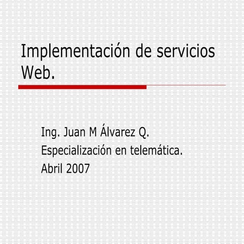 Implemantación de servicios web