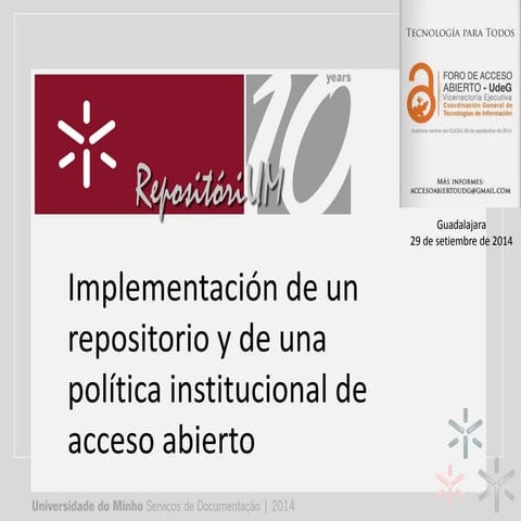 Implementación de un repositorio y de una política institucional de acceso ab...