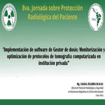 Implementación de software de Gestor de dosis: Monitorización y optimización de protocolos de tomografía computarizada en institución privada