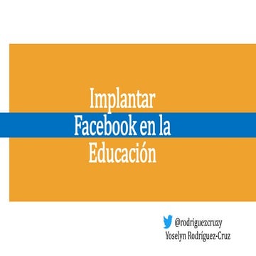Implementando Facebook en la educación
