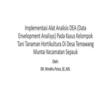 Implementasi alat analisis dea (data envelopment analisys | PDF