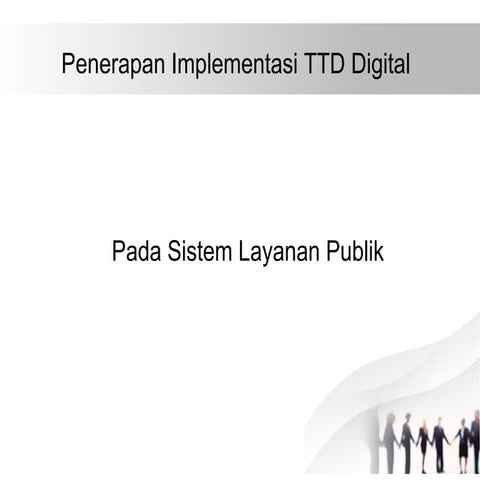 Penerapan / Implementasi Tanda Tangan Digital - TTD