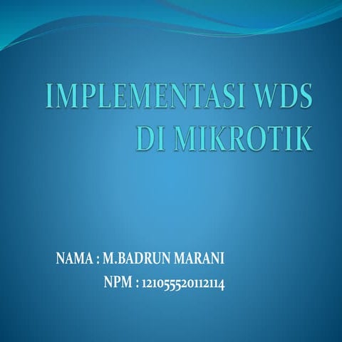 Implementasi wds di mikrotik