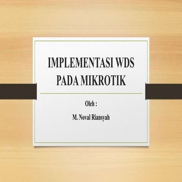 Implementasi wds pada mikrotik