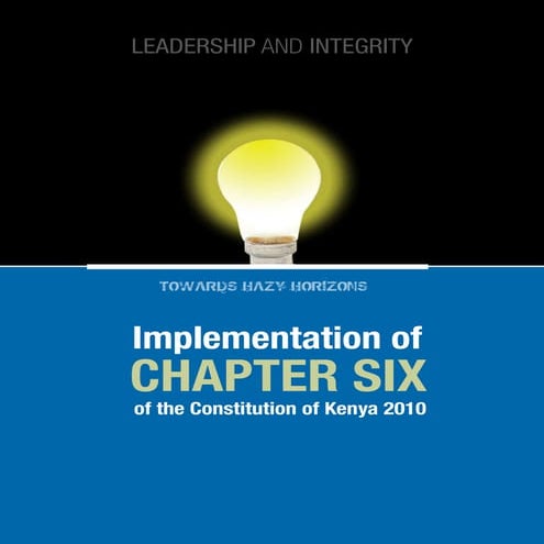 Implementation of Chapter Six of the Constitution of Kenya 2010