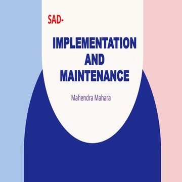 Implementation And Maintenance {SAD}.pptx