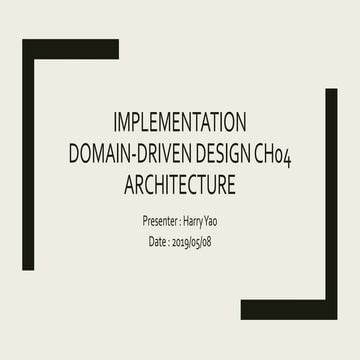 Implementation domain driven design - ch04 architecture | PPTX