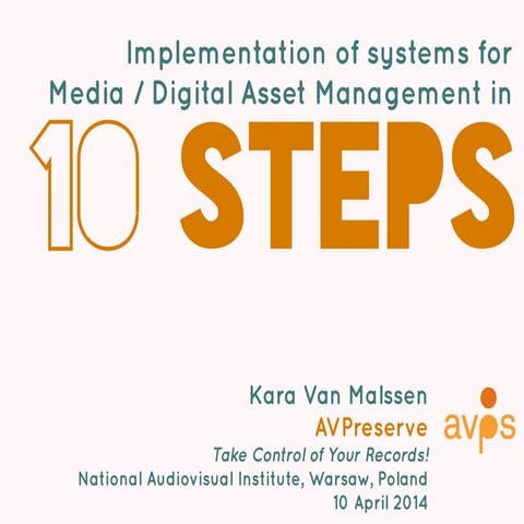 Implementation of systems for Media / Digital Asset Management Systems in 10 ...